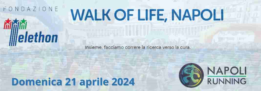 Telethon Walk of Life Napoli corre per Elisa, domenica 21 aprile solidarietà fa rima con salute